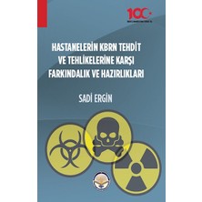 Tiav Hastanelerin Kbrn Tehdit ve Tehlikelerine Karşı Farkındalık ve Hazırlıkları