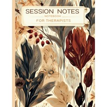 Zemira Independently Published The Session Notes For Therapists - Planning And Tracking Your Sess