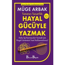 Bireysel Bilgelik Yayınları Yaratıcı Yazarlık: Hayal Gücüyle Yazmak