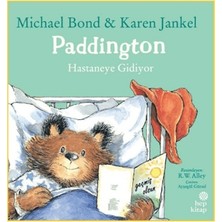 Hep Kitap Paddington: Hastaneye Gidiyor