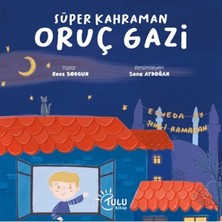 Tulu Kitap Süper Kahraman Oruç Gazi