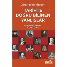 Tarihte Doğru Bilinen Yanlışlar