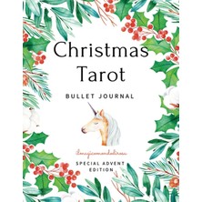 Zemira Christmas Tarot Bullet Journal: Special Advent Edition