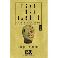 Ötüken Neşriyat Eski Türk Tarihi Cilt 1