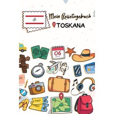 Zemira Mein Reisetagebuch Toskana: Reise Journal | Aktivitätsbuch Zum Ausfüllen, Malen Und Einklebe