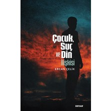 Beyan Yayınları Çocuk, Suç ve Din Ilişkisi