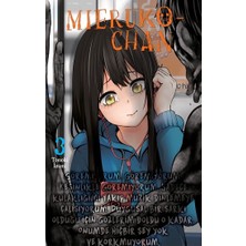 Kayıp Kıta Yayınları Mieruko-Chan Cilt 3