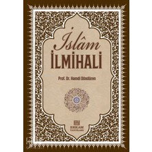 Erkam Yayınları Delilleriyle Islam Ilmihali;inanç-Ibadet-Günlük Hayat