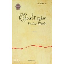 Ankara Okulu Yayınları Kitabü'l Esnam; Putlar Kitabı