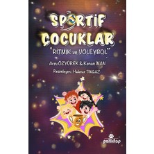 Pati Kitap Sportif Çocuklar - Ritmik ve Voleybol