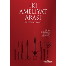 Yediveren Iki Ameliyat Arası