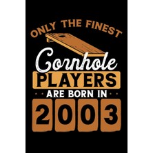 Zemira Independently Published Cornhole Players Are Born In 2003: Dot Grid Jounal Todo Exercise Book Or Di