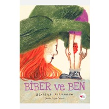 Can Çocuk Yayınları Biber ve Ben Beatrice Alemagna