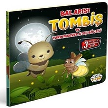 0-6 Yaş Yayınları Bal Arısı Tombiş ve Yardımsever Ateş Böceği