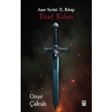 Luna Yayınları Ecel Kılıcı - Asar Serisi: 2. Kitap