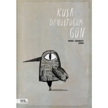 Mea Kitap Kuşa Dönüştüğüm Gün