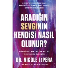 Butik Yayınları Aradığın Sevginin Kendisi Nasıl Olunur?