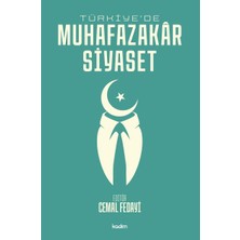 Kadim Yayınları Türkiye’de Muhafazakar Siyaset