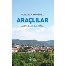 Kültür Ajans Yayınevi Gurur Kaynağımız Araçlılar