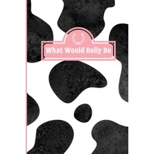 Zemira Independently Published What Would Dolly Do? Journal