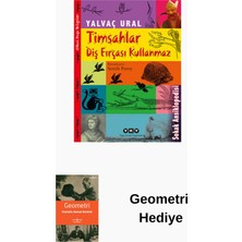 Yapı Kredi Yayınları Timsahlar Diş Fırçası Kullanmaz + Geometri Hediye