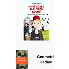 Yapı Kredi Yayınları Mavi Gözlü Sarı Saçlı Çocuk - Mustafa Kemal'in ... + Geometri Hediye