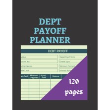 Zemira Dept Payoff Planner: Dept Planner Log Book And Money Organizer | Record & Keep Track Of Your Credit