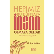 Gülnar Yayınları Hepimiz Bu Dünyaya Insan Olmaya Geldik