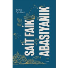 Everest Yayınları Sait Faik Abasıyanık Bütün Öyküler (Ciltli)