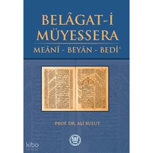 Marmara Üniversitesi İlahiyat Fakültesi Vakfı Belâgat-I Müyessera; Meânî - Beyân - Bedî'