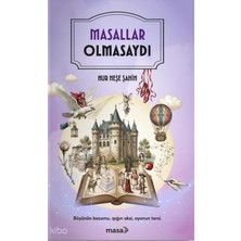 Masa Kitap Masallar Olmasaydı
