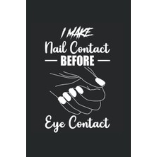Zemira Independently Published I Make Nail Contact Pun Nail Artist Nail Technician: Dot Grid Notebook/jour