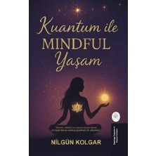 Orphelya Yayınları Kuantum ile Mındful Yaşam