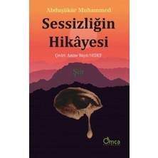 Omca Yayınları Sessizliğin Hikayesi
