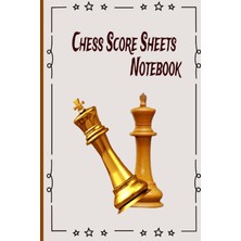 Zemira Chess Score Sheets Notebook: Chess Score Sheets Analyze Your Strategies Chess Game Record