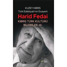 Kültür Ajans Yayınevi Kuzey Kıbrıs Türk Edebiyatının Duayeni Harid Fedai