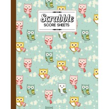 Zemira Scrabble Score Sheet: Cartoon Owls Scrabble Score Sheet, Scrabble Game Record Book For Up To 4 Play