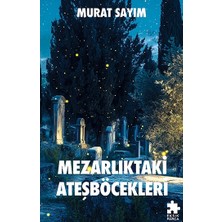 Eksik Parça Yayınları Mezarlıktaki Ateşböcekleri