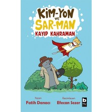 Kim-Yon ve Sar-Man Kayıp Kahraman