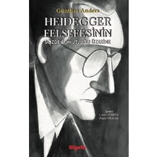 BilgeSu Yayıncılık Heidegger Felsefesinin Sözde Somutluğu Üzerine