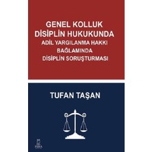 Fera Yayıncılık Genel Kolluk Disiplin Hukukunda Adil Yargılanma Hakkı Bağlamında Disiplin Soruşturması