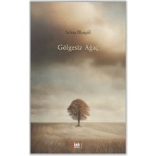 Kırk Yayınevi Gölgesiz Ağaç