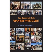 Sınırsız Kitap Yanı Başımızdaki Tarih Geçmişin Ayak Izleri