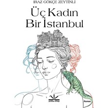 Üç Kadın Bir Istanbul
