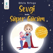 Çocuk Gelişimi Yayınları Sevgi Benim Süper Gücüm