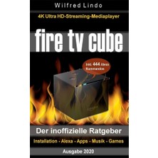 Zemira Cube – Der Inoffizielle Ratgeber: Ultra Streaming Mediaplayer: Installation, Alexa, A