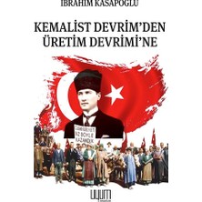 Uyum Yayınları Kemalist Devrim’den Üretim Devrimi’ne