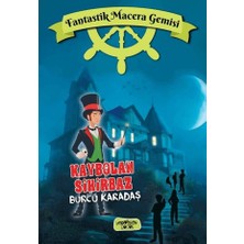 Yediveren Çocuk Kaybolan Sihirbaz;fantastik Macera Gemisi