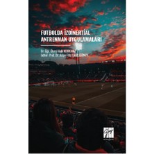 Gazi Kitabevi Futbolda Izoinertial Antrenman Uygulamaları