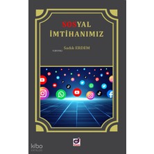 Sosyal Imtihanımız Internet ve Sosyal Medya Adabı